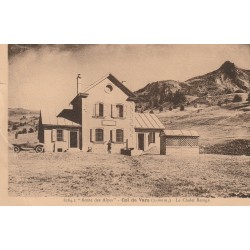 05 ROUTE DES ALPES Col de Vars. Le Chalet Refuge 1931