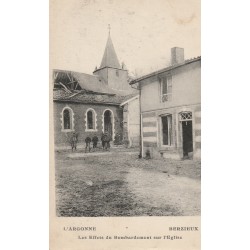 51 BERZIEUX. Les Effets du Bombardement sur l'Eglise avec militaires