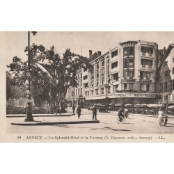 74 ANNECY. Le Splendid-Hôtel et la Taverne