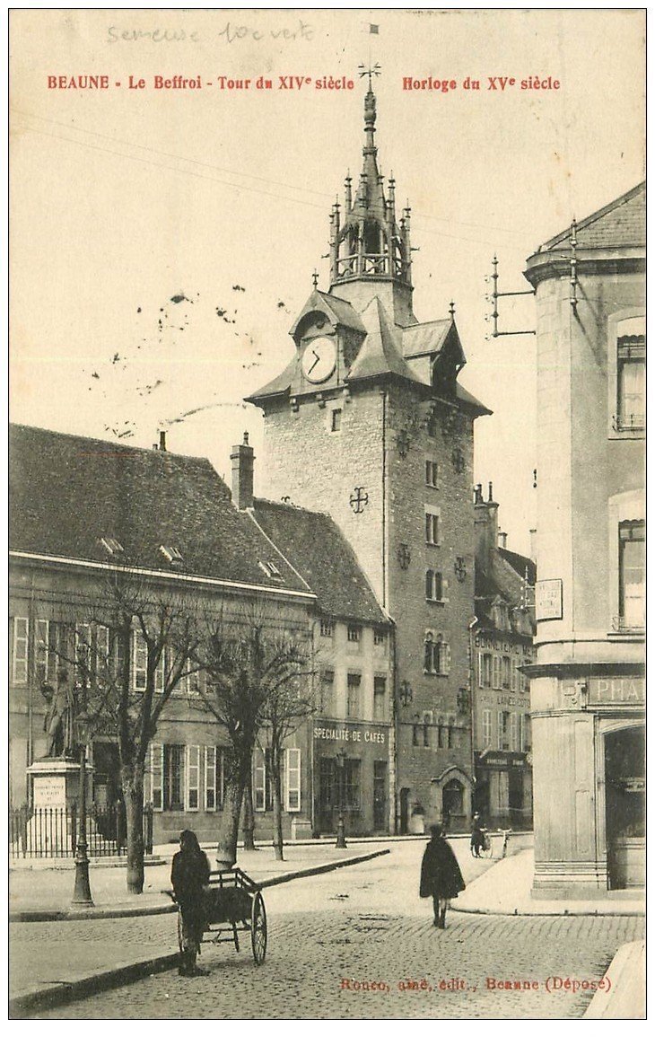 21 BEAUNE. Le Beffroi avec Horloge. pharmacie au coin 1923