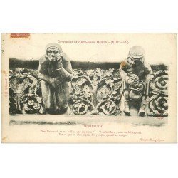 carte postale ancienne 21 DIJON. Gargouilles de Notre-Dame. Le Bareuzai 1909