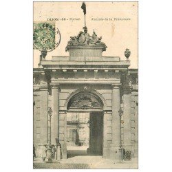 carte postale ancienne 21 DIJON. Portail entrée de la Préfecture 1907