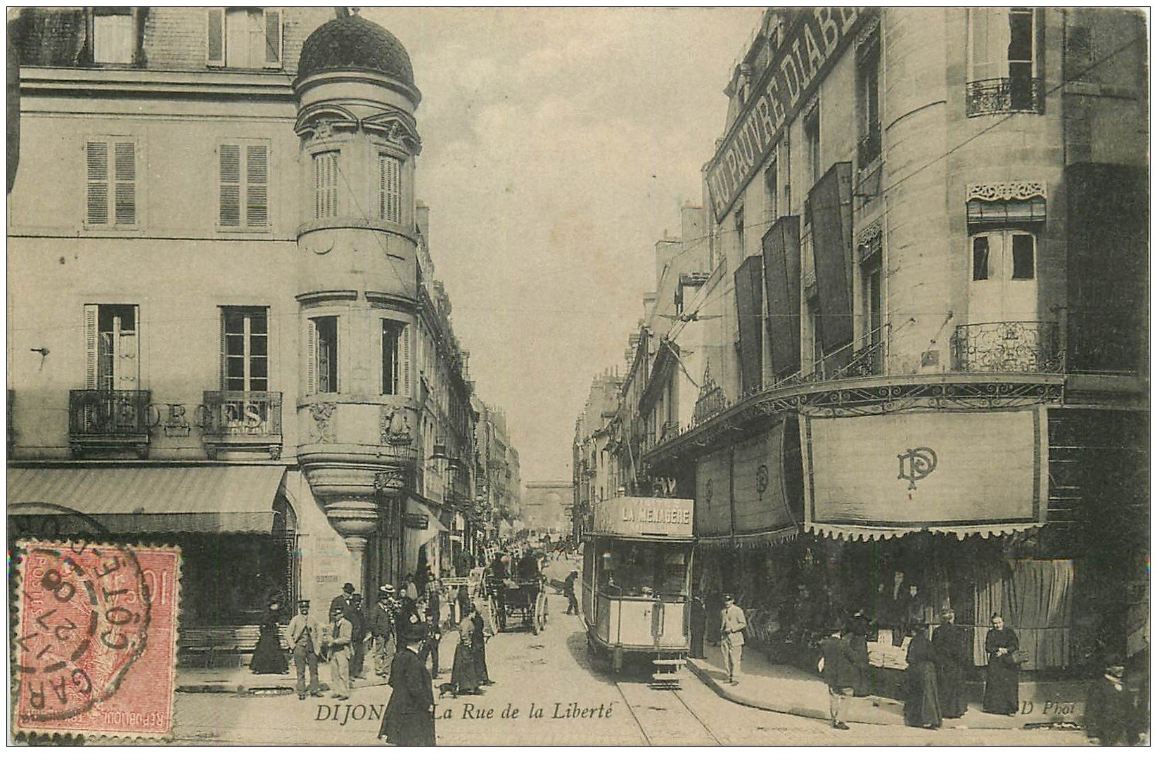 21 DIJON. Tramway Rue de la Liberté 1906. magasin Au Pauvre Diable