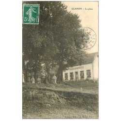 21 GLANON. La Place 1908 Delbien Aubergiste avec animation