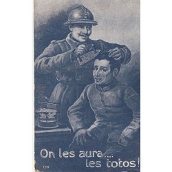 Humour Militaria MILITAIRES. On les aura les totos !...Poilus Guerre 1918