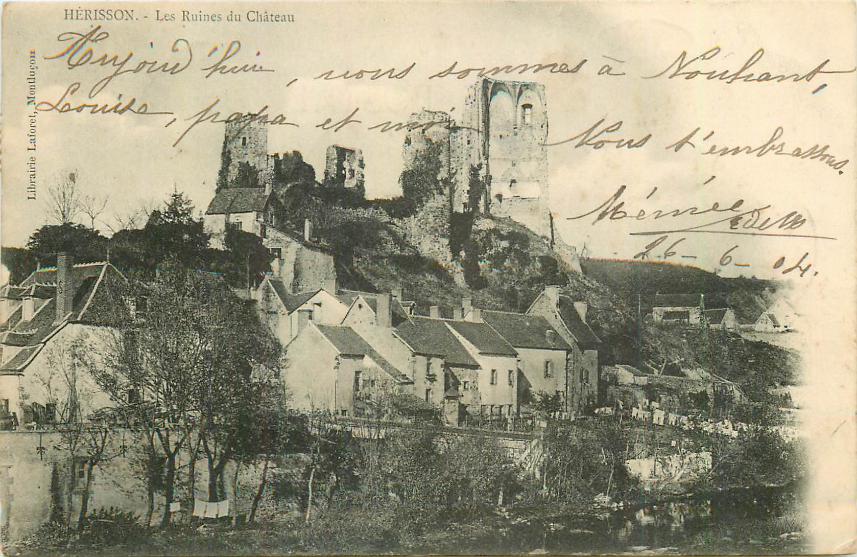 03 HERISSON. Les Ruines du Château et le Village 1904