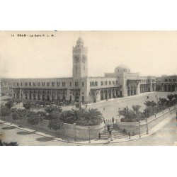 Algérie ORAN. La nouvelle Gare P.L.M